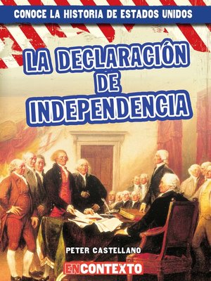 cover image of La Declaración de Independencia (The Declaration of Independence)